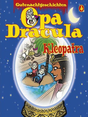 cover image of Opa Draculas Gutenachtgeschichten, Folge 4